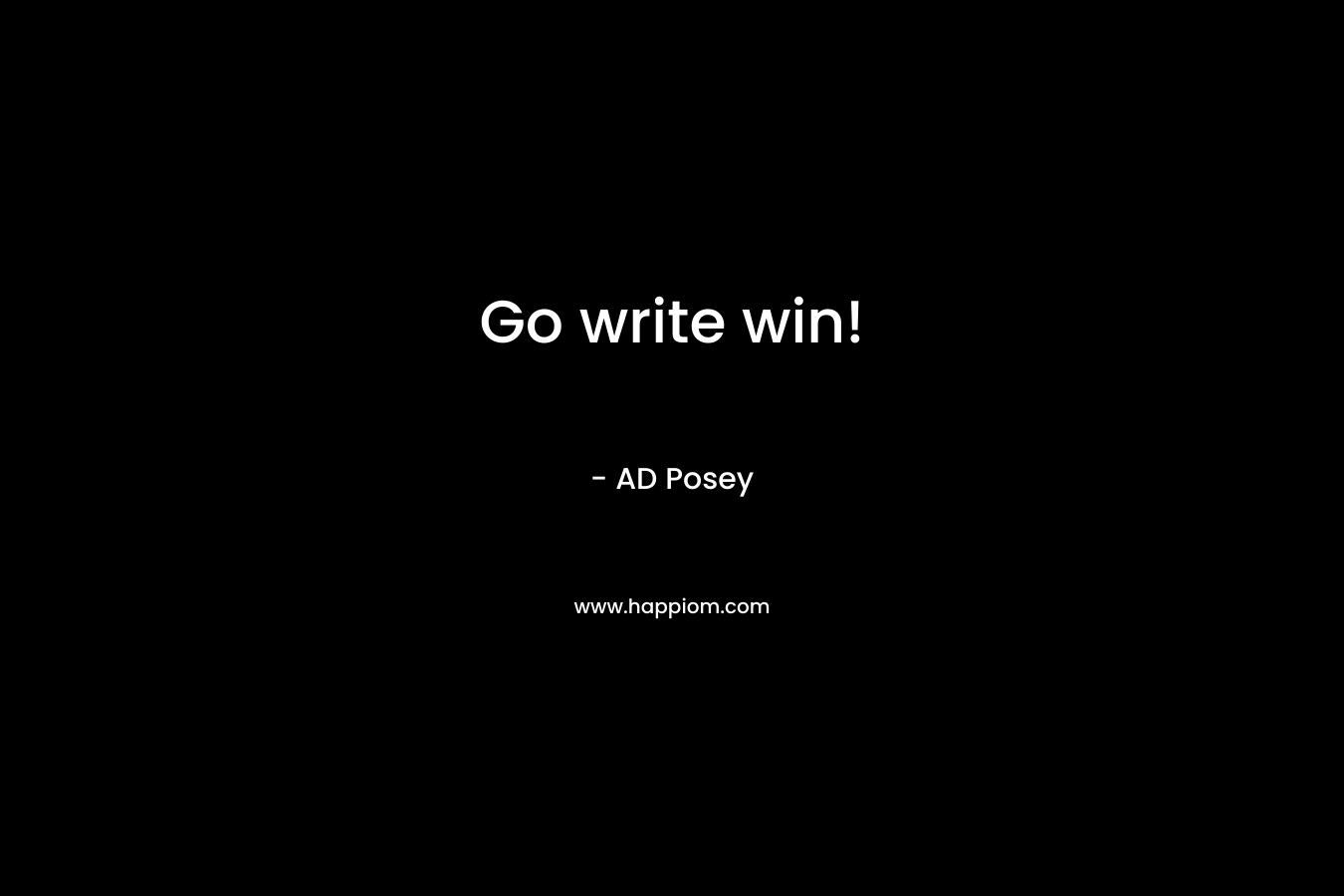 Go write win!