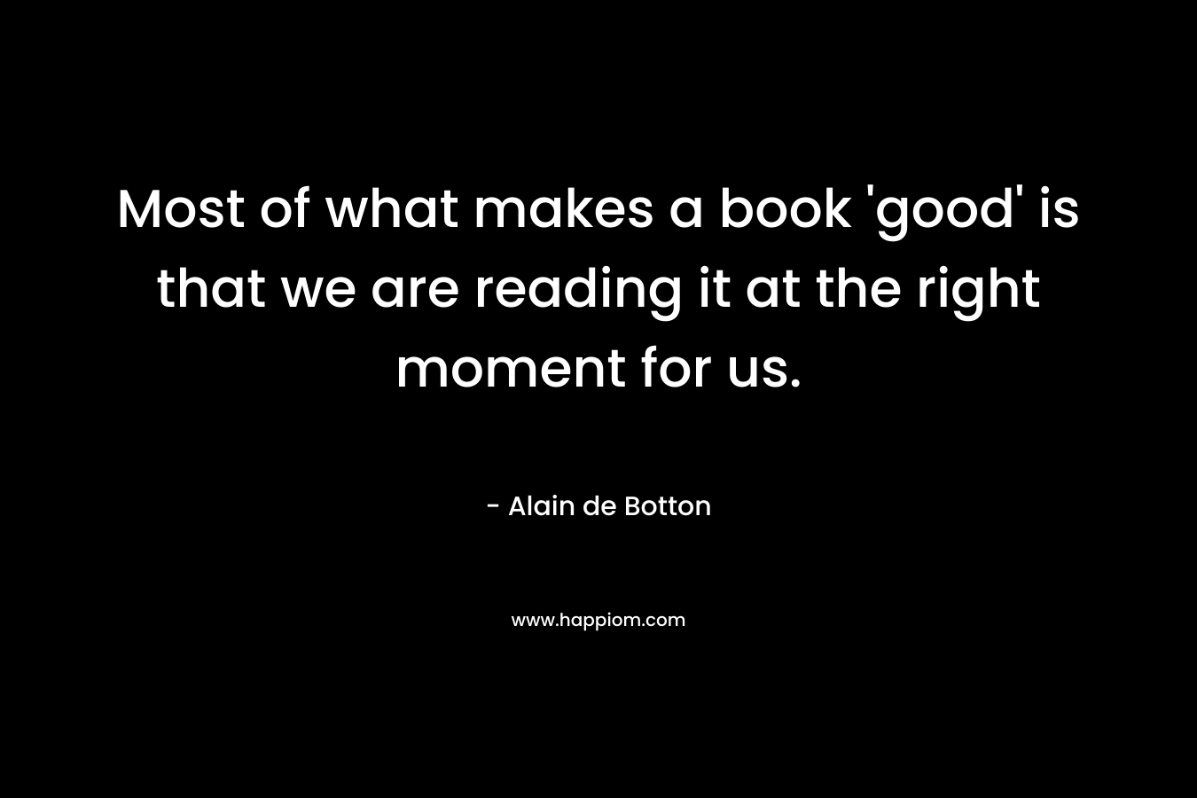 Most of what makes a book 'good' is that we are reading it at the right moment for us.