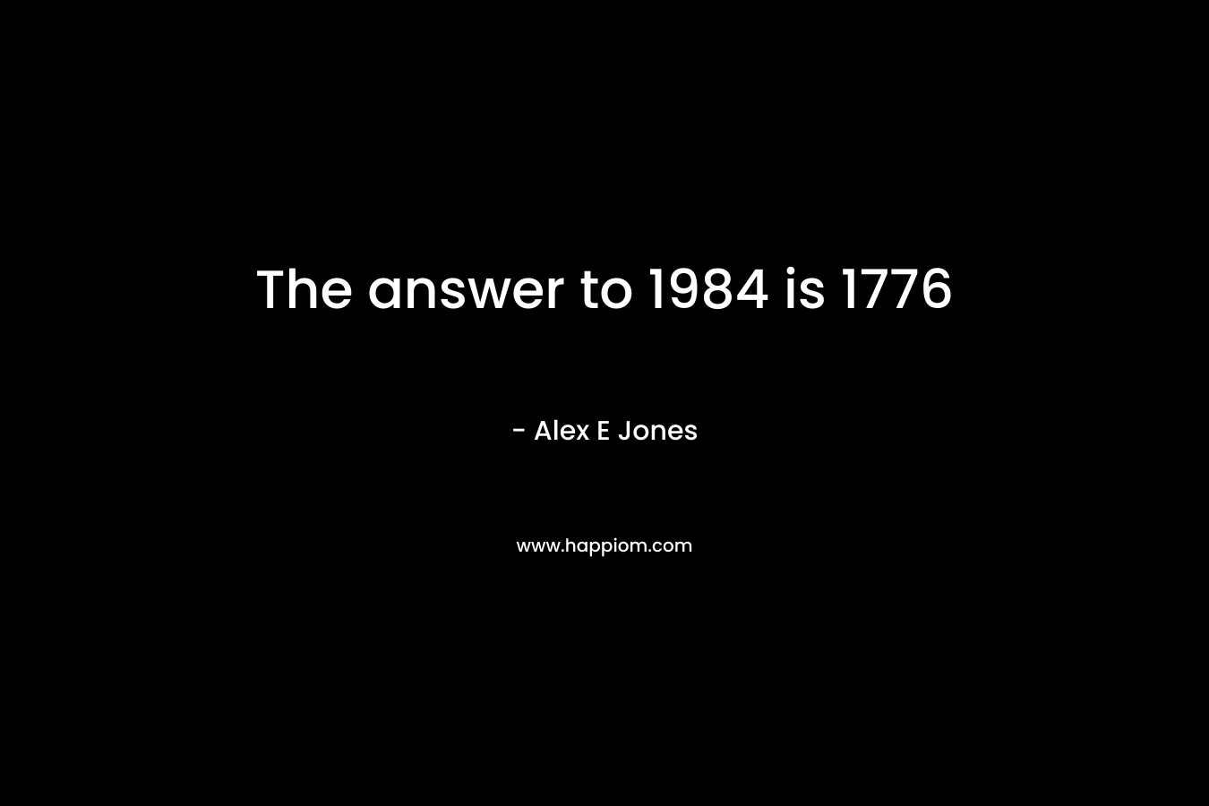 The answer to 1984 is 1776