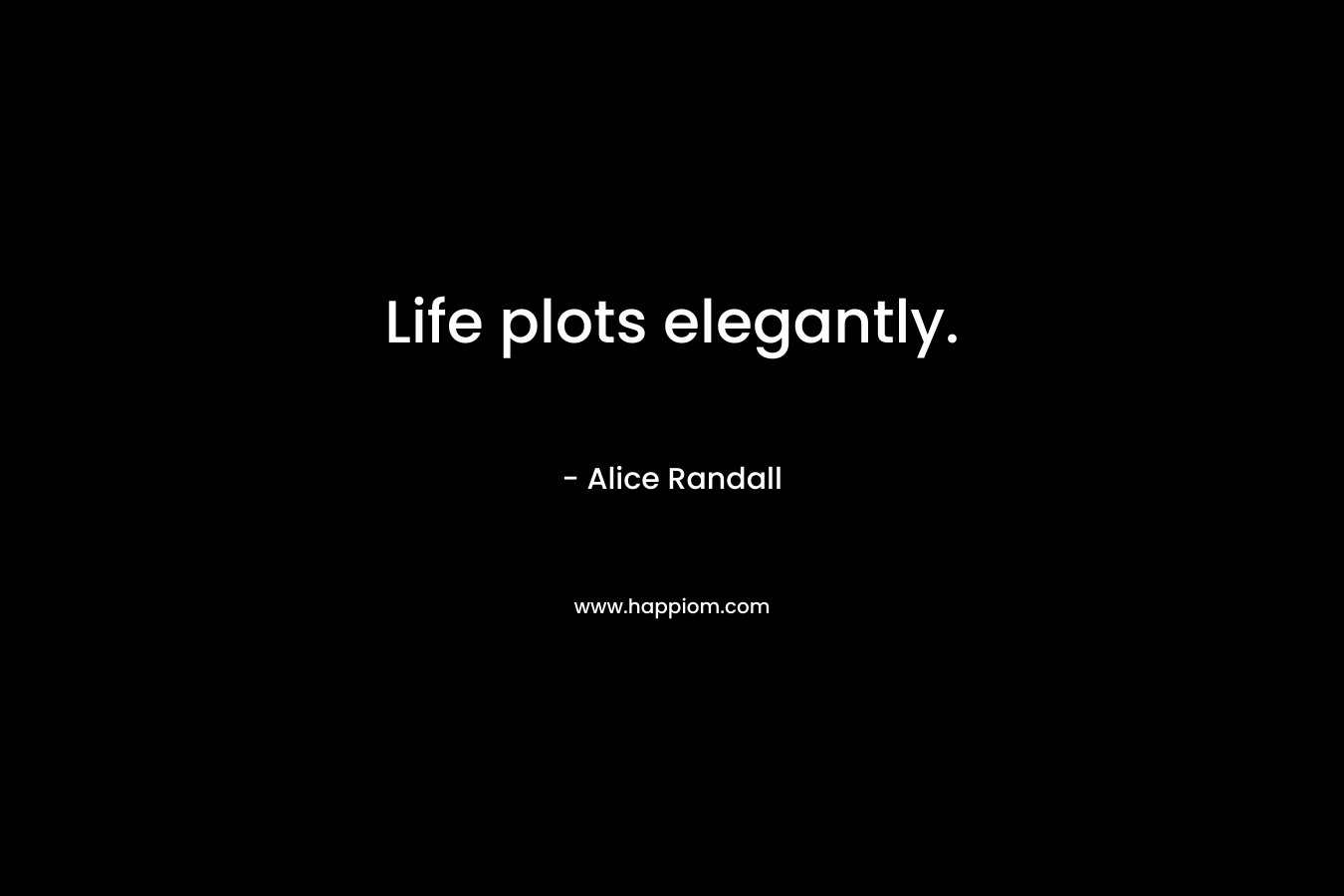 Life plots elegantly.