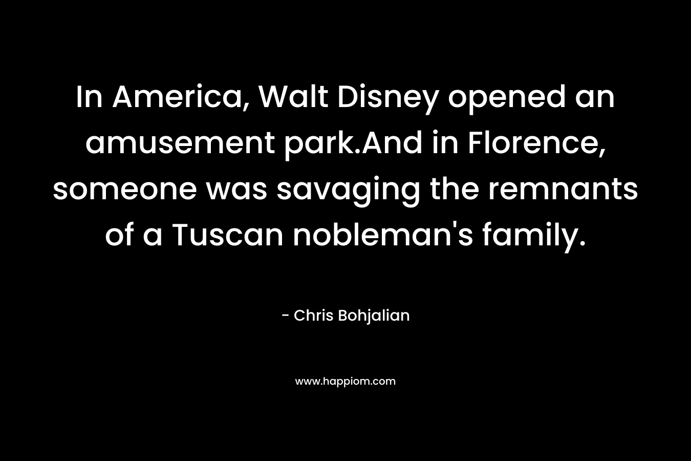 In America, Walt Disney opened an amusement park.And in Florence, someone was savaging the remnants of a Tuscan nobleman's family.