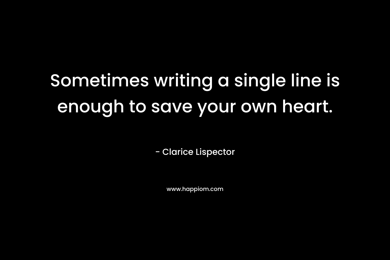 Sometimes writing a single line is enough to save your own heart.