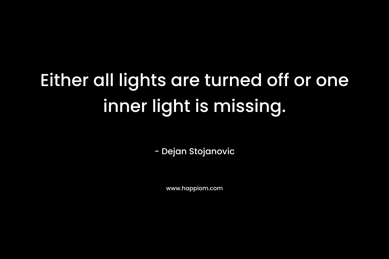 Either all lights are turned off or one inner light is missing.