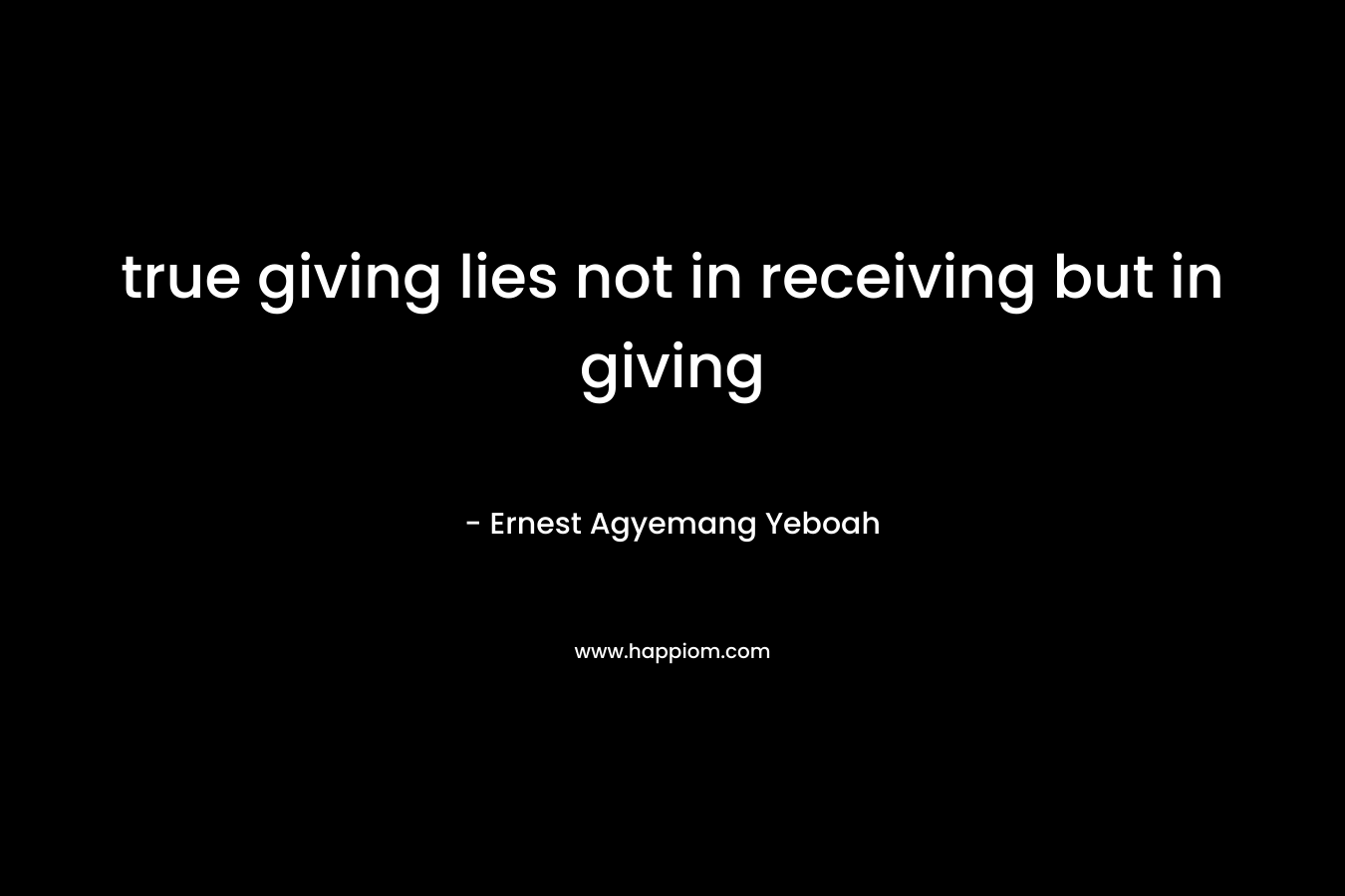 true giving lies not in receiving but in giving
