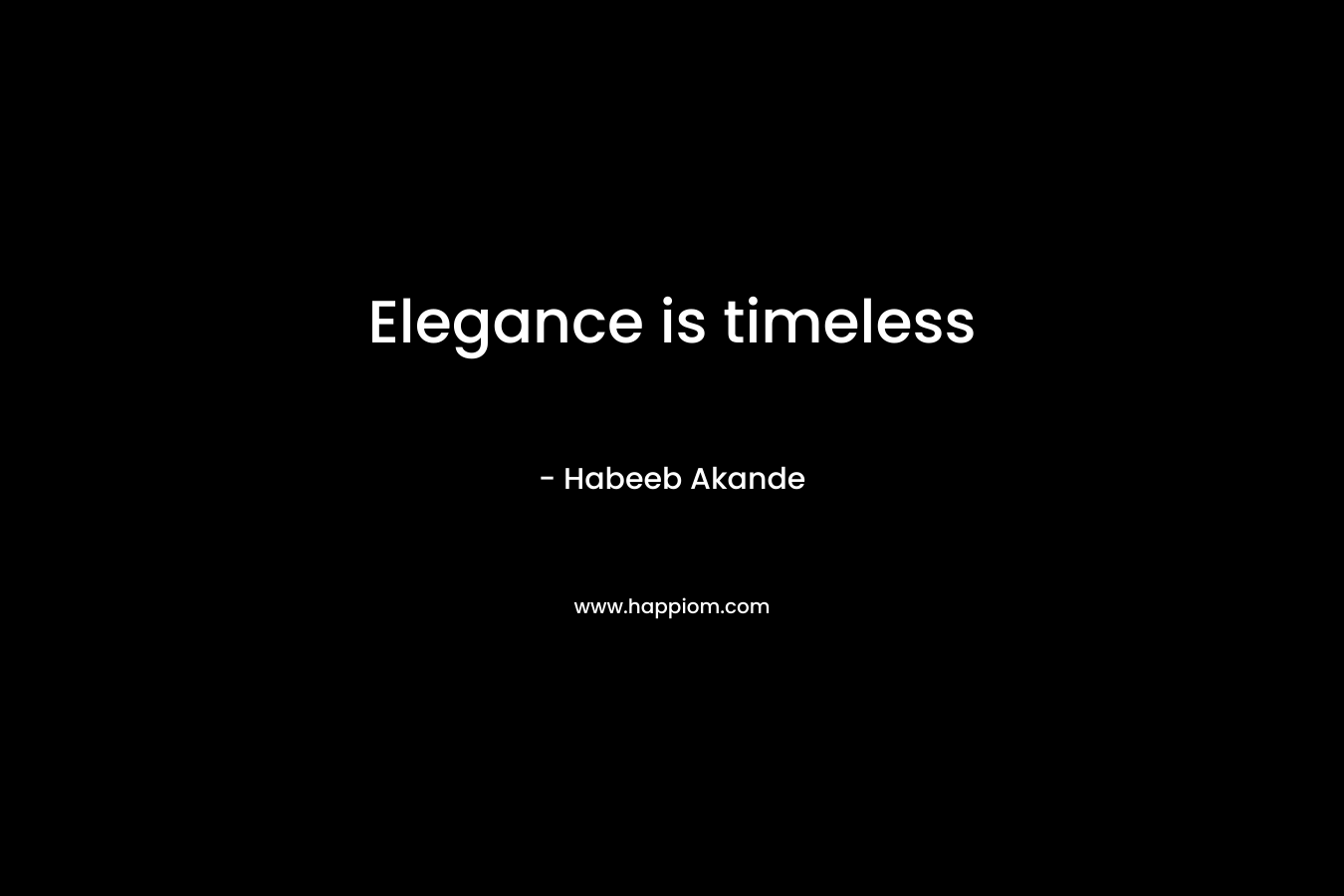 Elegance is timeless – Habeeb Akande