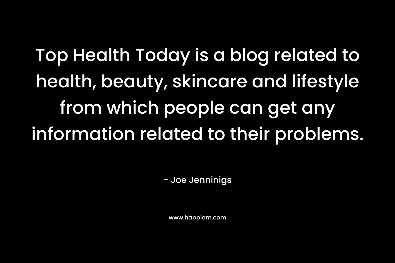 Top Health Today is a blog related to health, beauty, skincare and lifestyle from which people can get any information related to their problems.