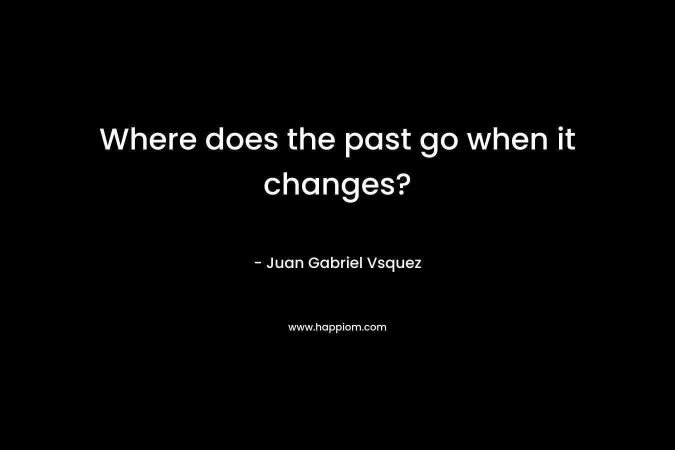 Where does the past go when it changes?