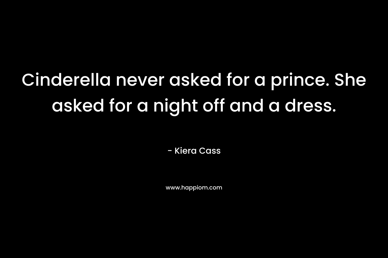 Cinderella never asked for a prince. She asked for a night off and a dress.