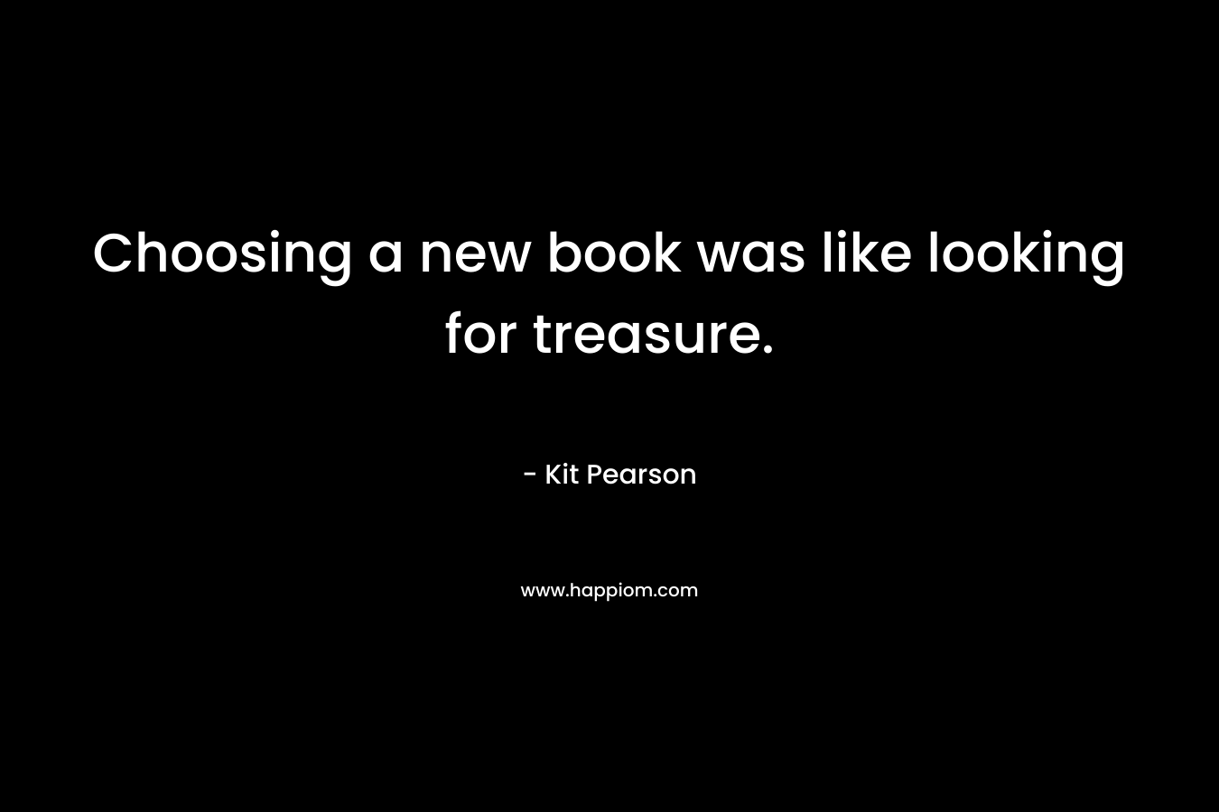 Choosing a new book was like looking for treasure.