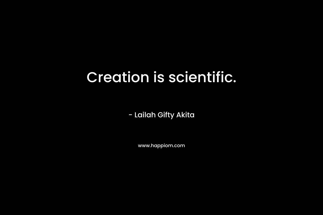 Creation is scientific.