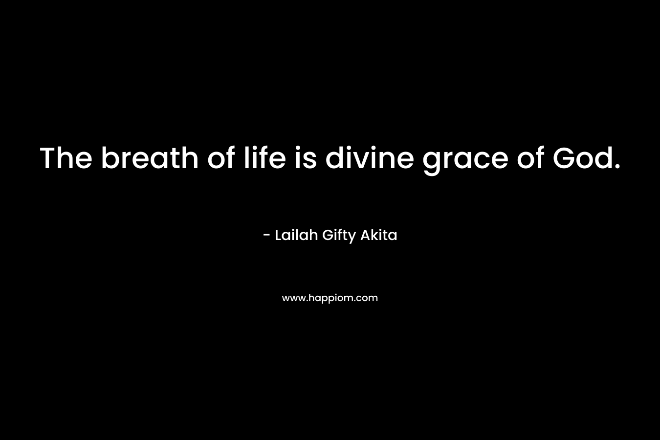 The breath of life is divine grace of God.