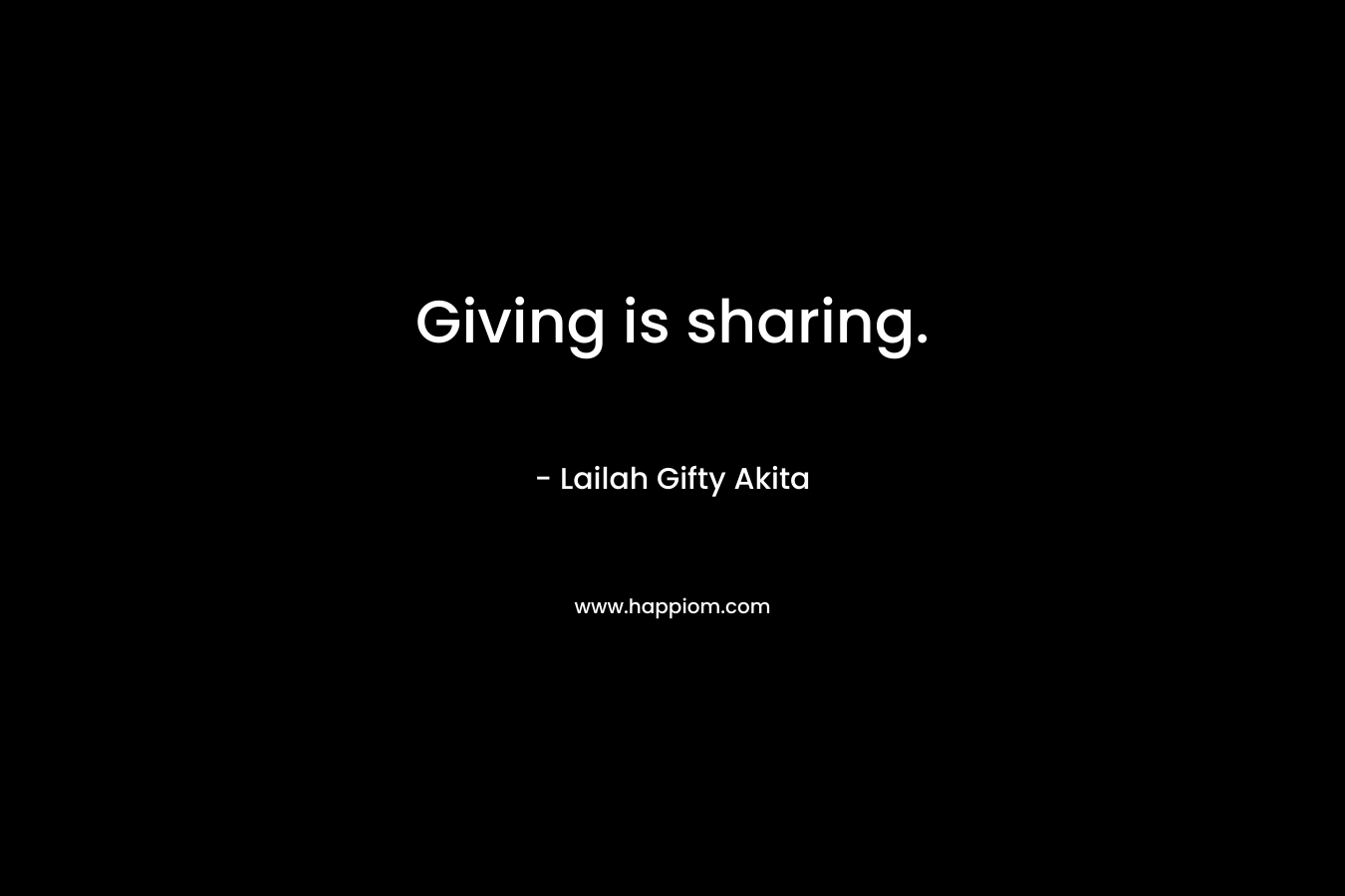 Giving is sharing.