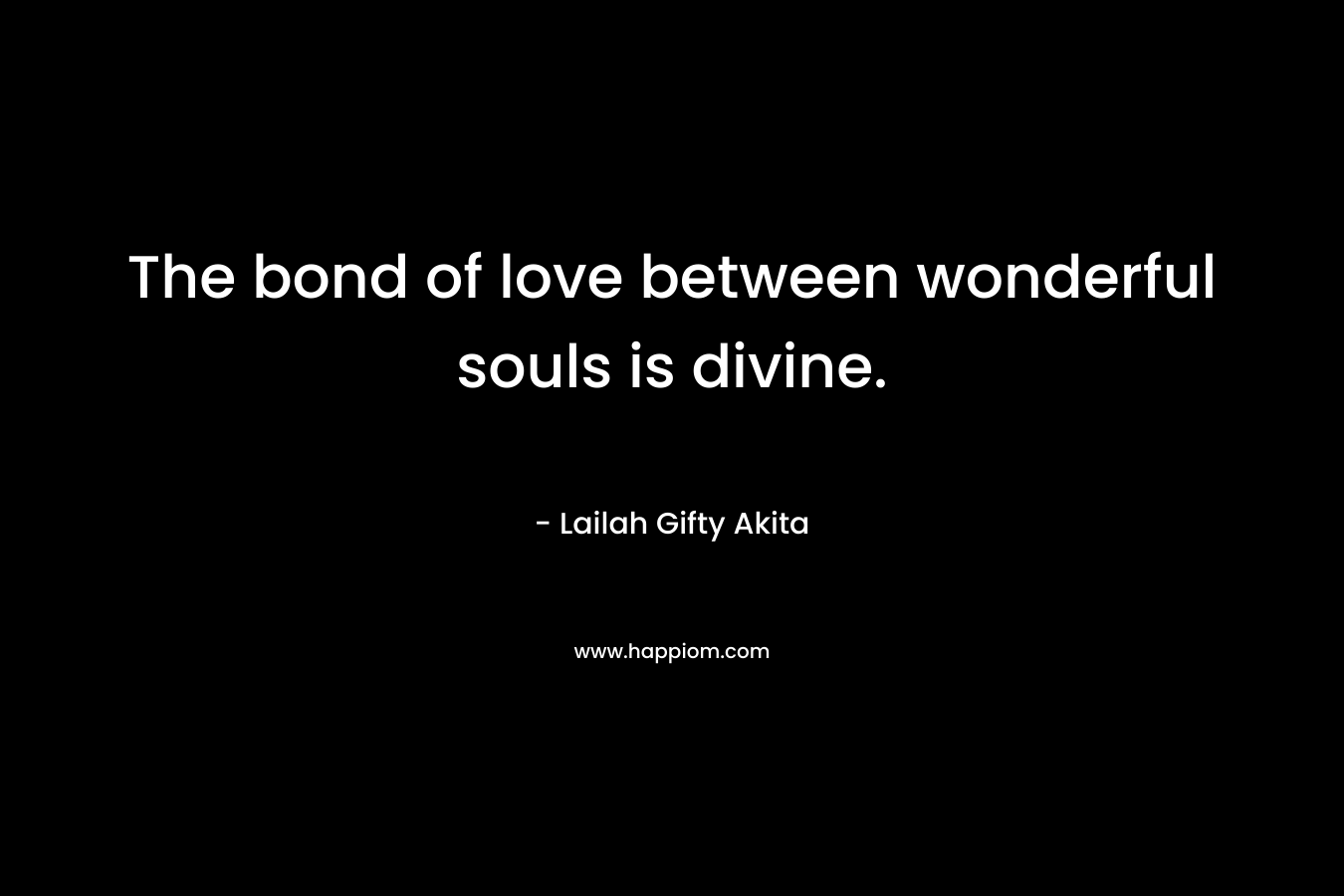 The bond of love between wonderful souls is divine.