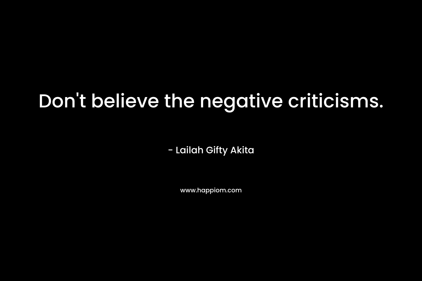 Don't believe the negative criticisms.