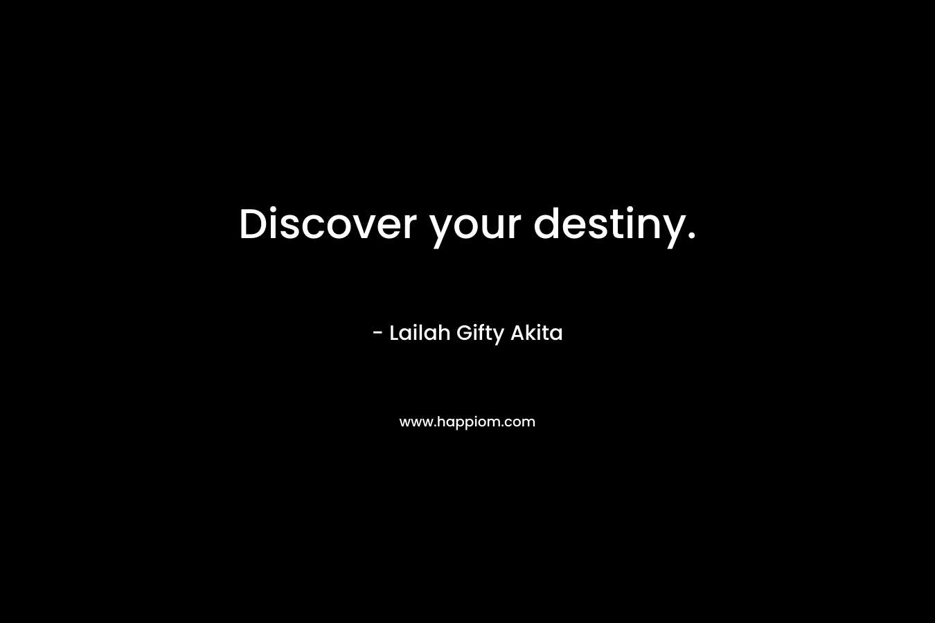 Discover your destiny.