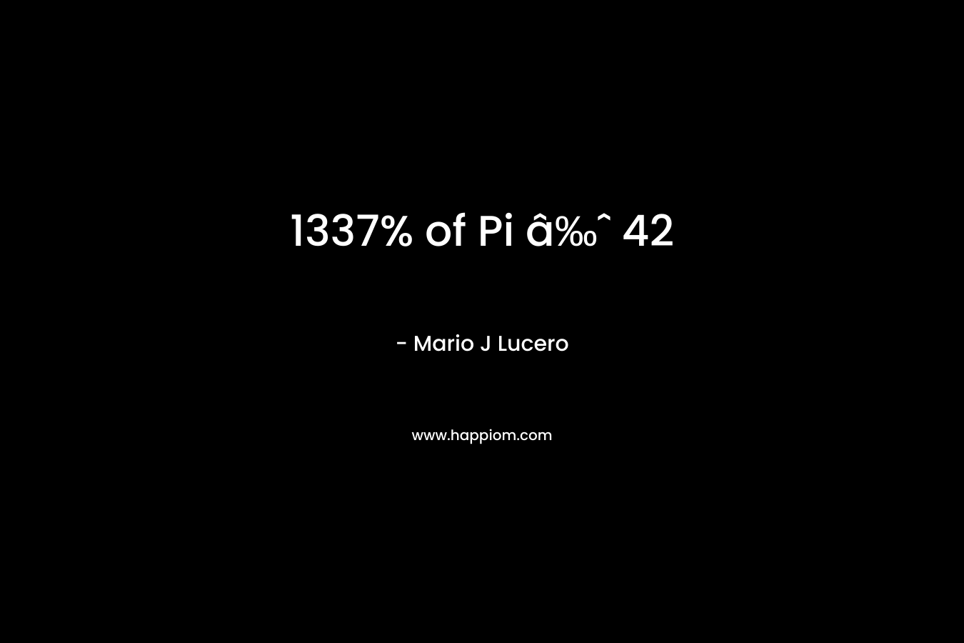 1337% of Pi â‰ˆ 42