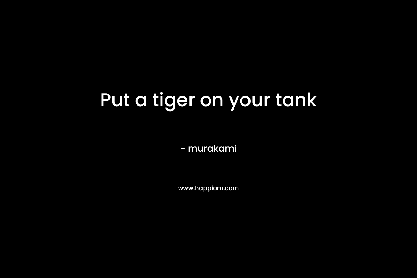 Put a tiger on your tank