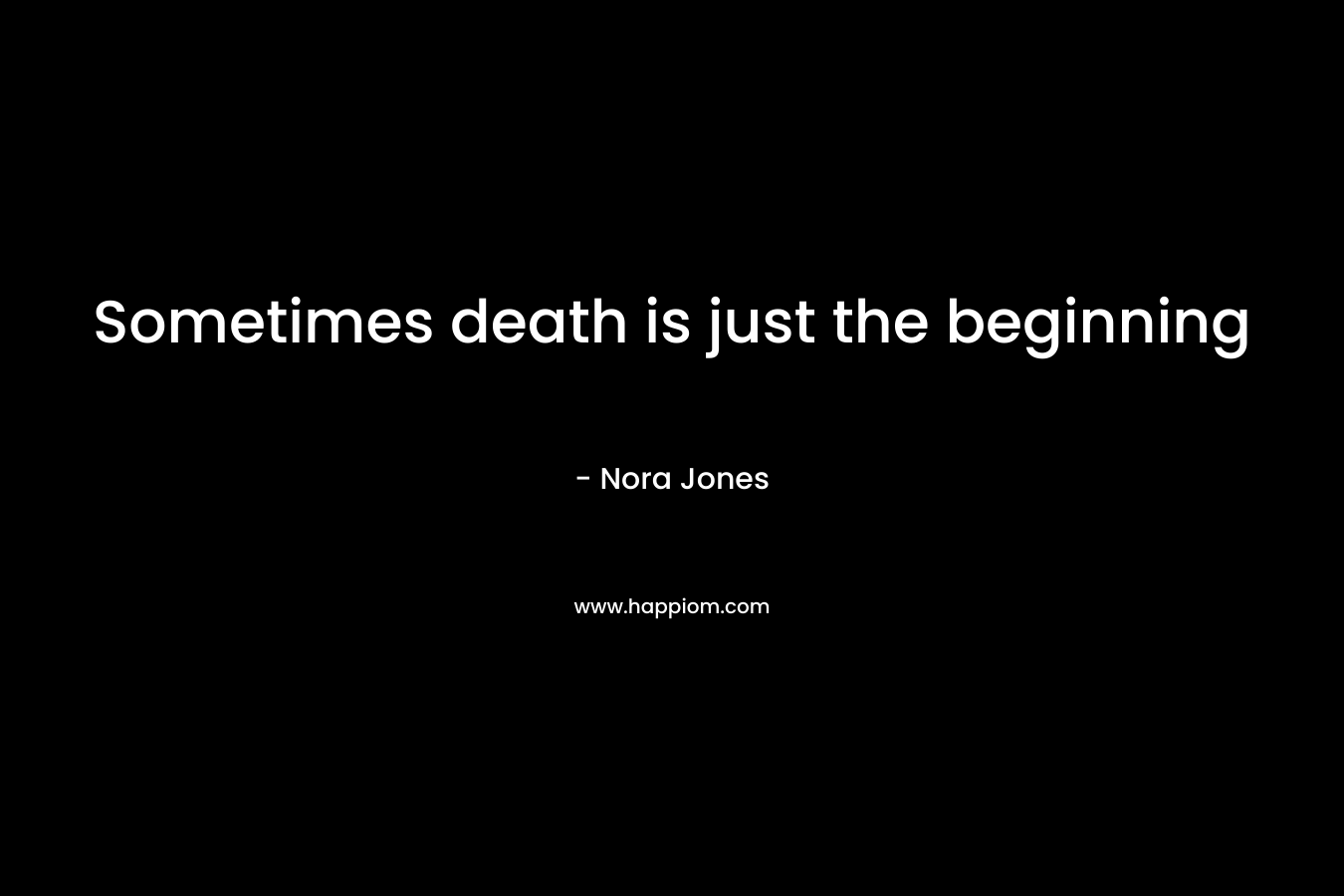 Sometimes death is just the beginning