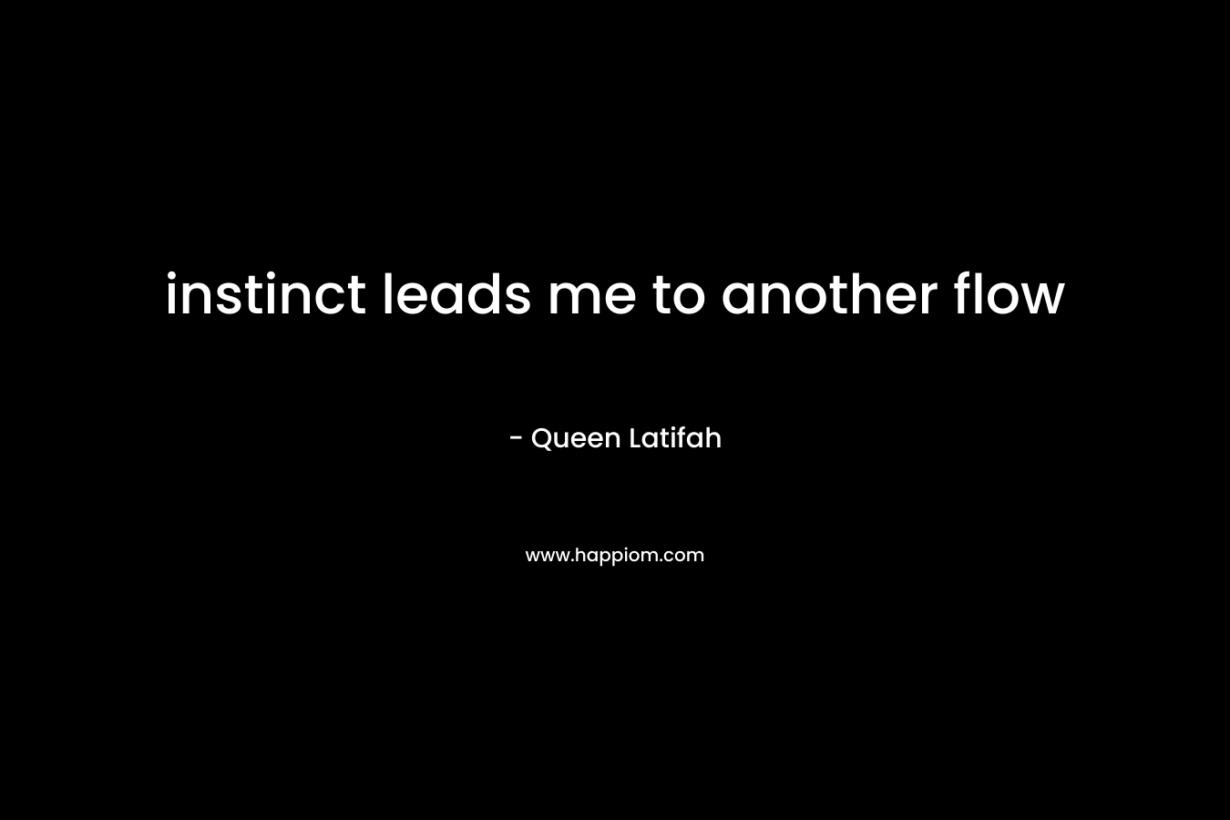 instinct leads me to another flow