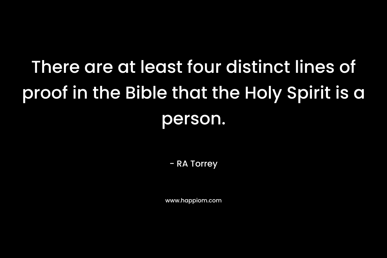 There are at least four distinct lines of proof in the Bible that the Holy Spirit is a person.