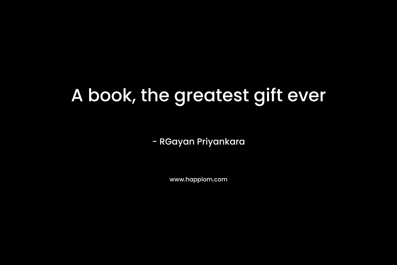 A book, the greatest gift ever