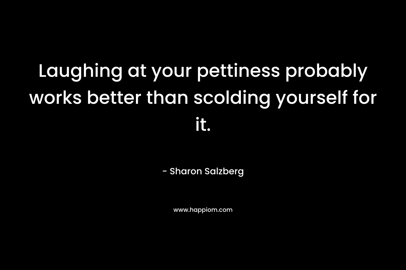 Laughing at your pettiness probably works better than scolding yourself for it.