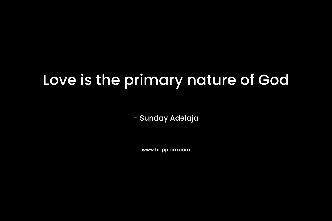 Love is the primary nature of God