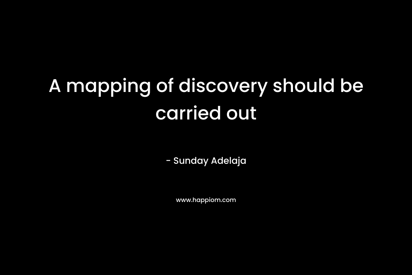 A mapping of discovery should be carried out