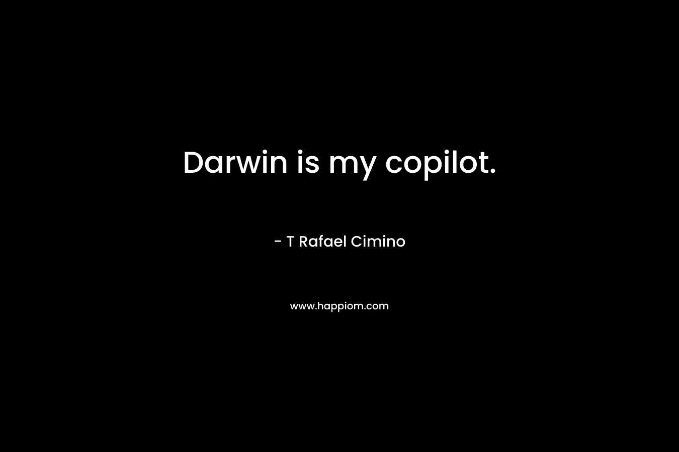 Darwin is my copilot.