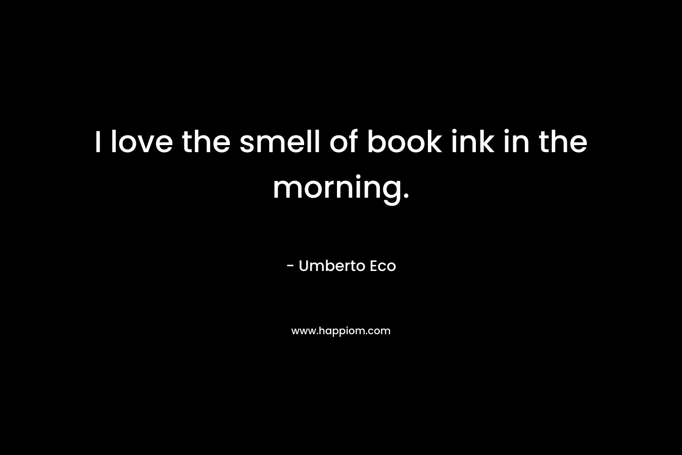 I love the smell of book ink in the morning.