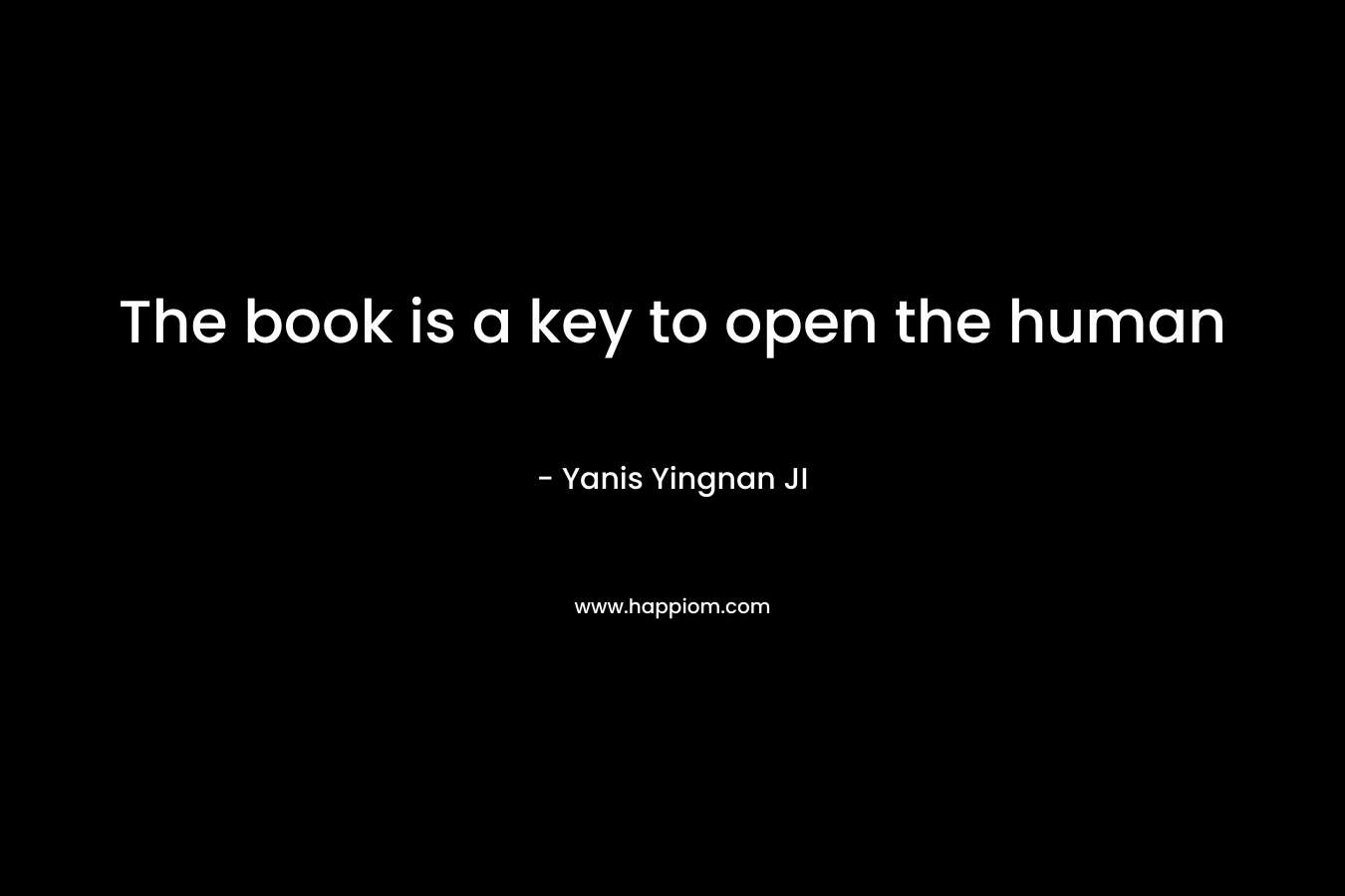 The book is a key to open the human